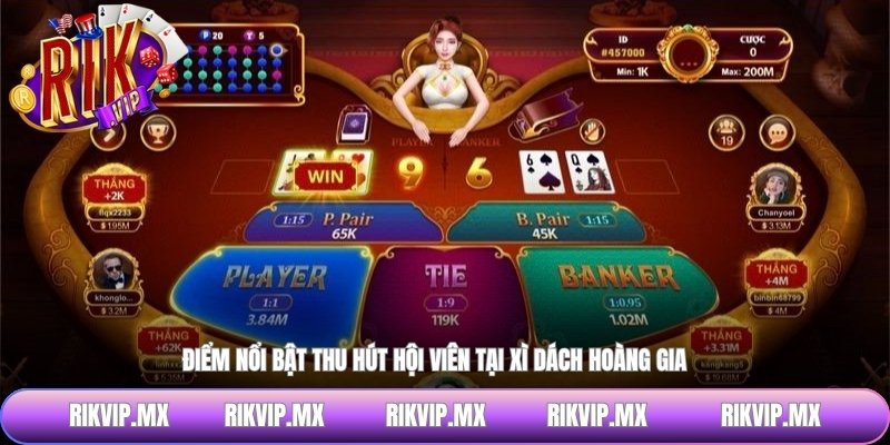 Điểm nhấn tạo nên sức hút của xì dách hoàng gia